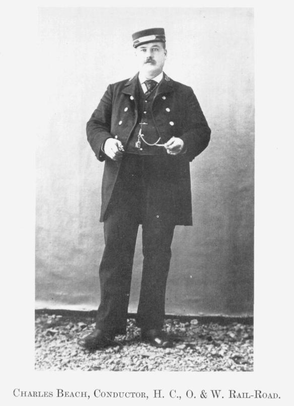 6 Charles Beach, Conductor, H.C., O. & W. Rail-Road